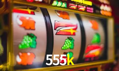 A Popularidade dos Caça-Níqueis no 555k