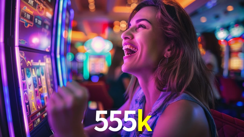 555k: Seu Cassino Premiado com Pagamentos Rápidos