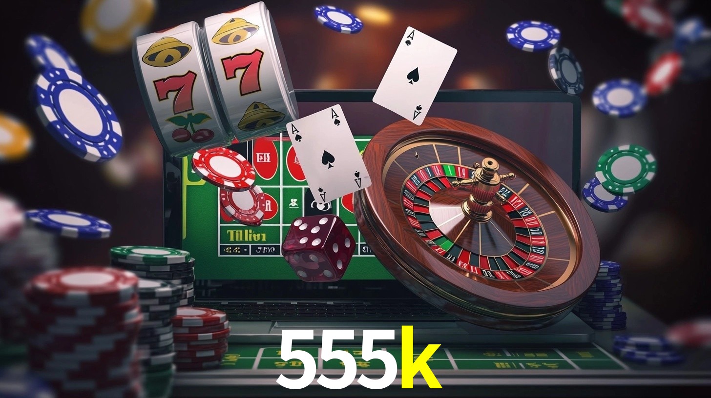 Explore as vantagens do 555k: serviço profissional e confiabilidade